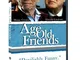 Age Old Friends [Edizione: Germania]