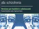 Strumento di valutazione per la propensione alla schizofrenia: versione per bambini e adol...