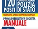 Concorso 120 posti Commissario Polizia Di Stato. Manuale completo per la prova preselettiv...