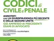 Scritti Esame Avvocato. Codici di Diritto Civile e Penale Annotati con la Giurisprudenza p...