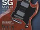 Gibson Sg Manual: How to buy, maintain and set up Gibson's all-time best-selling guitar [L...