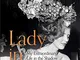Glenconner, A: Lady in Waiting: My Extraordinary Life in the Shadow of the Crown