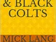 Red Ribbons & Black Colts: Continuing Saga of Ranger Caleb McPherson (English Edition)
