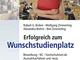 Erfolgreich zum Wunschstudienplatz: Bewerbung, hochschulstart.de, NC, Auswahlverfahren und...