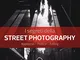 I segreti della street photography