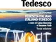 il Nuovo dizionario di Tedesco. Terza edizione. Dizionario tedesco-italiano, italiano-tede...