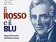 Il rosso e il blu. Per gli Ist. tecnici e professionali. Con e-book. Con espansione online...