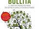 La rana bollita. Il libro che prende per mano chi soffre di ansia e attacchi di panico