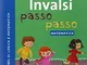 INVALSI passo passo. Matematica. Per la Scuola elementare. Con espansione online (Vol. 5)