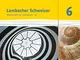 Lambacher Schweizer. 6. Schuljahr G9. Arbeitsheft mit Lösungsheft. Neubearbeitung. Hessen