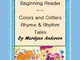 KID-FRIENDLY STORIES For The Beginning Reader ~~ Colors and Critters Rhyme and Rhythm Tale...