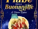 Fiabe della Buonanotte: Il Grande Libro di Racconti per Bambini di Nonna Rosina. Un’Esclus...