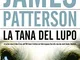 La tana del Lupo: Un caso di Alex Cross (La Gaja scienza Vol. 832)