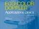 Eco-color doppler. Applicazione clinica