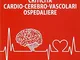 Criticità cardio-cerebro-vascolari ospedaliere