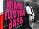 Amos Larkins Ii Presents Miami Electro Bass Rariti