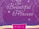 My Beautiful Princess Bible: New Living Translation