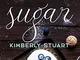 Sugar: A Novel (English Edition)