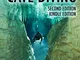 The Essentials of Cave Diving: The latest techniques, equipment and practices for scuba di...