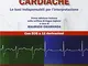 Aritmie cardiache. Le basi indispensabili per l'interpretazione