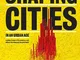 Shaping cities in an urban age. Ediz. illustrata [Lingua inglese]