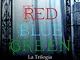 Red Blue Green La Trilogia