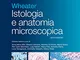 Wheater Istologia e anatomia microscopica