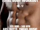 Total Body Workout Vol. 2 - Abs, Butts and Thighs (135bpm-140bpm)