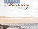 Hope in the Mourning Bible: New International Version