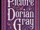 The Picture of Dorian Gray By Oscar Wilde (Philosophical & Biographical Fiction) "The Unab...