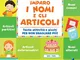 Imparo i nomi e gli articoli. Tante attività e giochi per non sbagliare più!