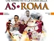 Le 100 partite che hanno fatto la storia della AS Roma (eNewton Saggistica)