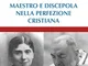 Padre Pio e Raffaelina Cerase. Maestro e discepola nella perfezione cristiana