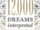 12,000 Dreams Interpreted: A New Edition for the 21st Century (English Edition)