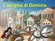 L'enigma di Domizia