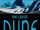 The Great Dune Trilogy: Dune / Dune Messiah / Children of Dune [Lingua inglese]