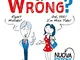 Right or wrong? Smaschera gli errori più frequenti e migliora il tuo inglese per sempre. N...