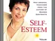 Self-Esteem: Your Fundamental Power