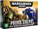 Warhammer 40000: Primo Colpo (ITALIANO)