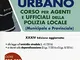 Il vigile urbano. Corso per agenti e ufficiali della polizia locale (municipale e provinci...