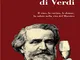 I lieti calici di Verdi: Il vino, la cucina, le donne, la salute nella vita del Maestro