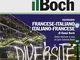 il Boch. Sesta edizione. Dizionario francese-italiano, italiano-francese. Versione Plus