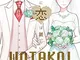 Wotakoi. Love is hard for otaku (Vol. 9)