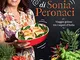 La cucina di Sonia Peronaci. Viaggio goloso tra i sapori d'Italia