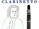 J. S. Bach per Clarinetto: 10 Pezzi Facili per Clarinetto Libro per Principianti