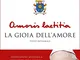 Amoris laetitia: La gioia dell'amore