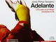 Adelante. Per le Scuole superiori. 3 CD Audio