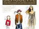 Fashion silhouette [Lingua inglese]