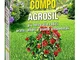 Compo Agrosil, Concime Granulare a Base di Silicati Colloidali, per Prato, Alberi e Cespug...