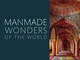 Manmade Wonders of the World (English Edition)